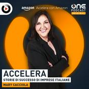 Podcast ACCELERA - Storie di successo di imprese italiane