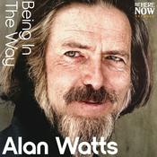 Podcast Alan Watts Being in the Way