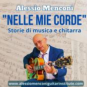 Podcast Alessio Menconi - Nelle mie corde (Storie di musica e chitarra)