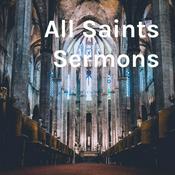 Podcast All Saints Sermons