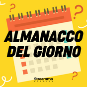 Podcast Almanacco del giorno