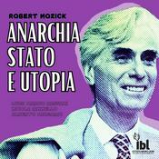 Podcast Anarchia, Stato, e Utopia