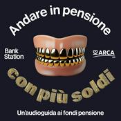 Podcast Andare in pensione con più soldi