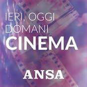 Podcast ANSA Cinema: ieri, oggi, domani