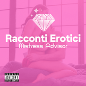 Podcast Audio Racconti Erotici by MistressAdvisor.it