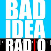 Podcast Bad Idea Radio