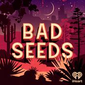 Podcast Bad Seeds