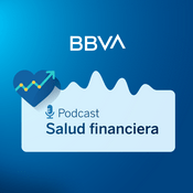 Podcast BBVA Salud financiera