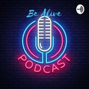 Podcast Be Alive