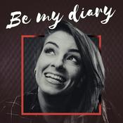 Podcast Be My Diary