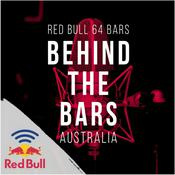 Podcast Behind the Bars - Red Bull 64 Bars - Australia