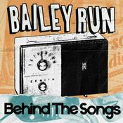 Podcast Behind the Song with Bailey Run