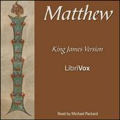 Podcast Bible (KJV) NT 01: Matthew by King James Version (KJV)