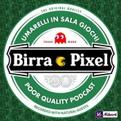 Podcast Birra e Pixel