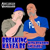 Podcast Breaking Kayfabe with Bowdren and Barry