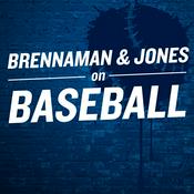 Podcast Brennaman and Jones On Baseball