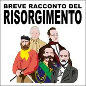 Podcast Breve racconto del Risorgimento