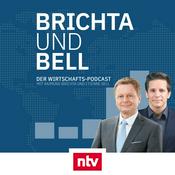 Podcast Brichta & Bell - der ntv Wirtschafts-Podcast