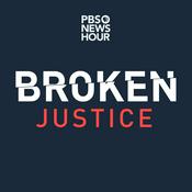 Podcast Broken Justice