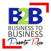 Podcast Business To Business Puerto Rico