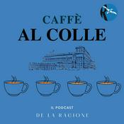 Podcast Caffè al Colle