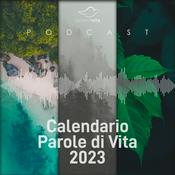 Podcast Calendario Parole di Vita 2023