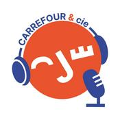 Podcast Carrefour et Cie