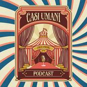 Podcast Casi Umani