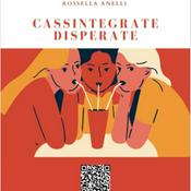 Podcast Cassintegrate disperate