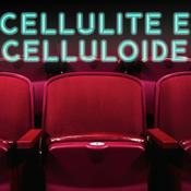 Podcast Cellulite e Celluloide - Il cinema su Radio Elettrica