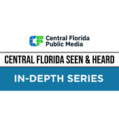 Podcast Central Florida Seen & Heard