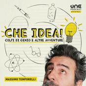 Podcast CHE IDEA!