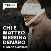 Podcast Chi è Matteo Messina Denaro