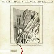 Podcast Collected Public Domain Works of H. P. Lovecraft, The by H. P. Lovecraft (1890 - 1937)