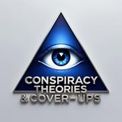 Podcast Conspiracy Theories and Cover-Ups