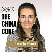 Podcast "Crack the China Code" Podcast - Rossella Pfundt