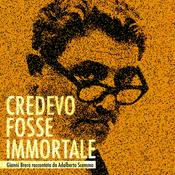 Podcast Credevo fosse immortale