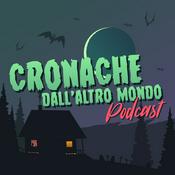 Podcast Cronache dall'altro mondo