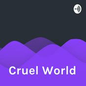 Podcast Cruel World