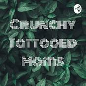 Podcast Crunchy Tattooed Moms