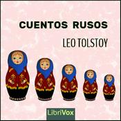 Podcast Cuentos rusos by Leo Tolstoy (1828 - 1910)