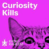 Podcast Curiosity Kills