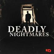 Podcast Deadly Nightmares