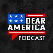 Podcast Dear America Podcast