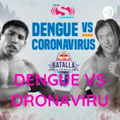 Podcast DENGUE VS CORONAVIRUS