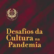 Podcast Desafios da Cultura na Pandemia