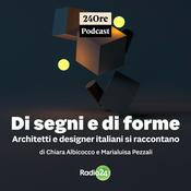 Podcast Di segni e di forme - Architetti e designer italiani si raccontano