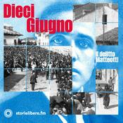 Podcast Dieci Giugno