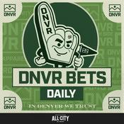 Podcast DNVR Bets Daily