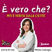 Podcast È vero che? Miti e verità sulla cistite